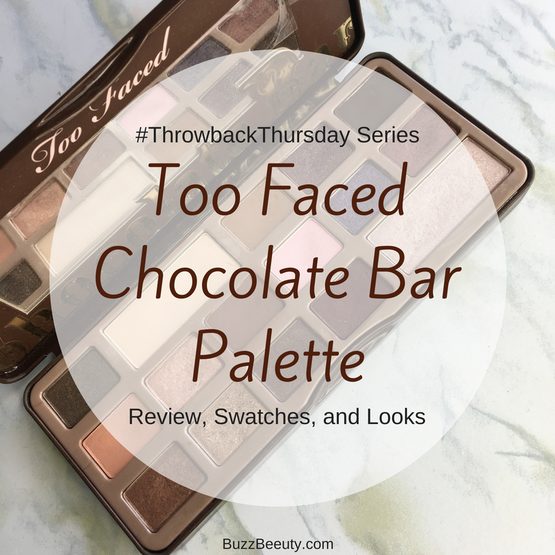 #ThrowbackThursday Series Palette Review. The original Too Faced Chocolate Bar palette. Review, swatches, and look ideas.